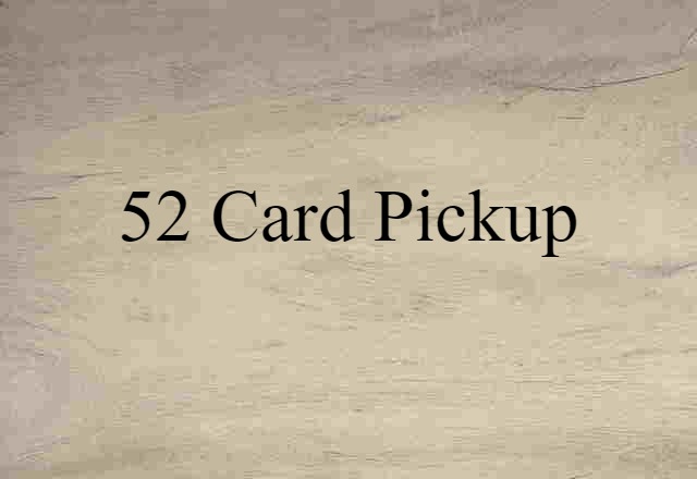 52-card pickup