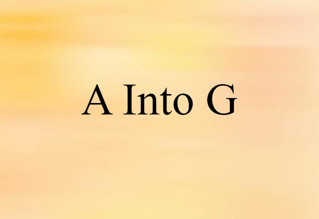 A into G