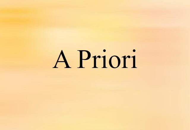 a priori