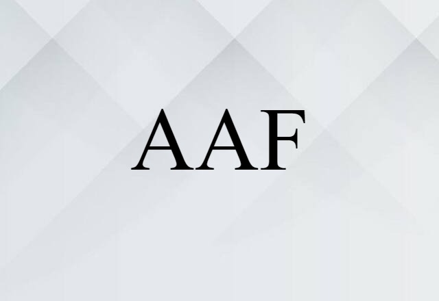 AAF (noun) Definition, Meaning & Examples