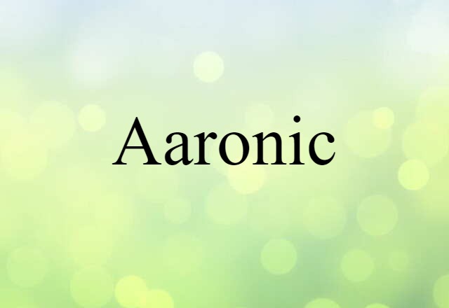 Aaronic