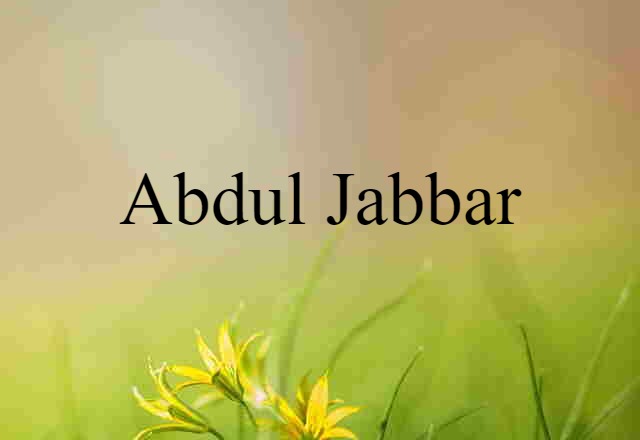 Abdul-Jabbar (noun) Definition, Meaning & Examples