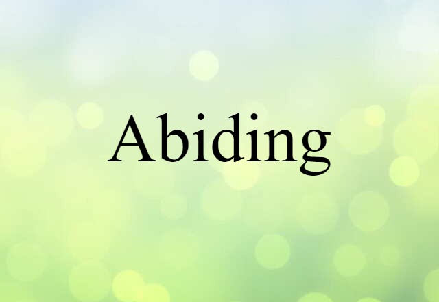 abiding