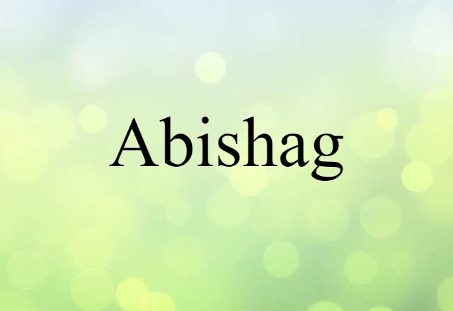 Abishag