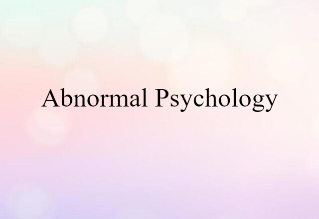 abnormal psychology