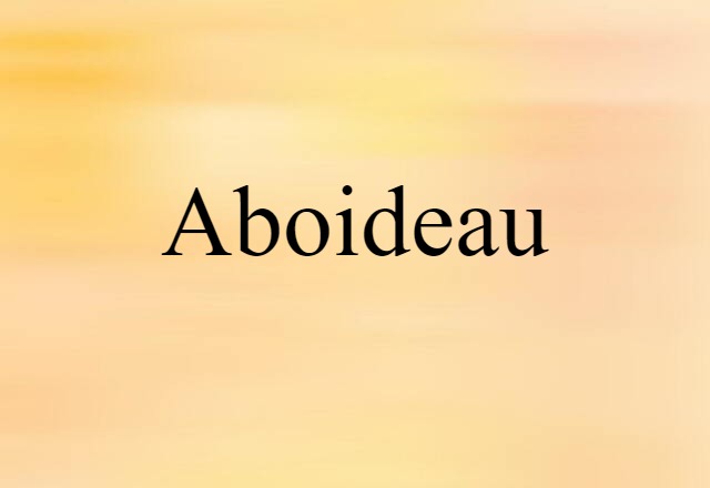 aboideau