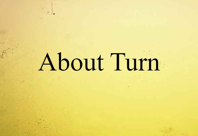 about turn