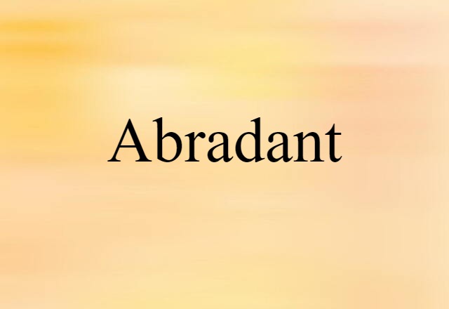 abradant