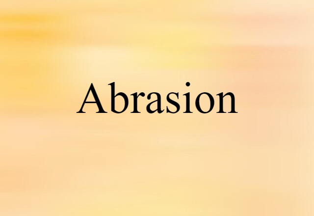 abrasion