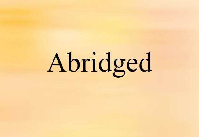 abridged