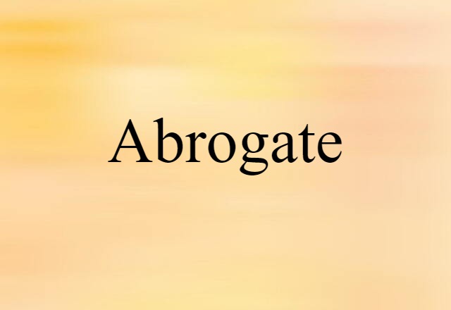 abrogate