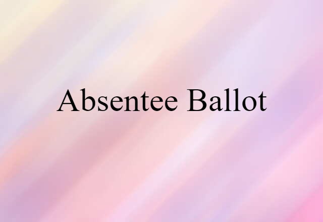 absentee ballot