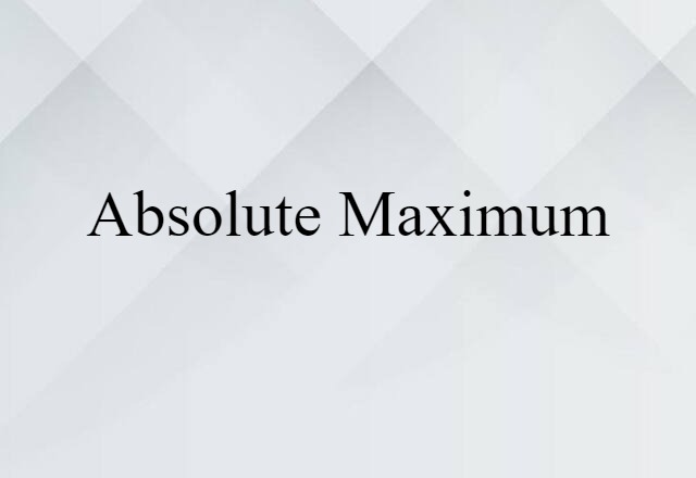 absolute maximum