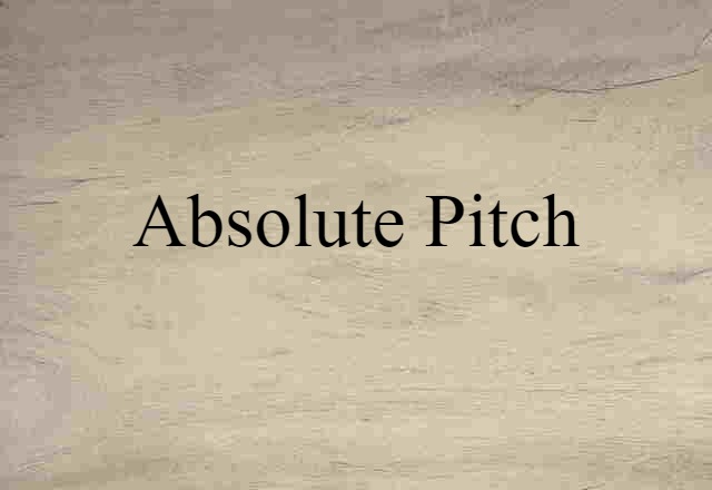 absolute pitch