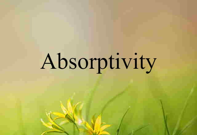 absorptivity