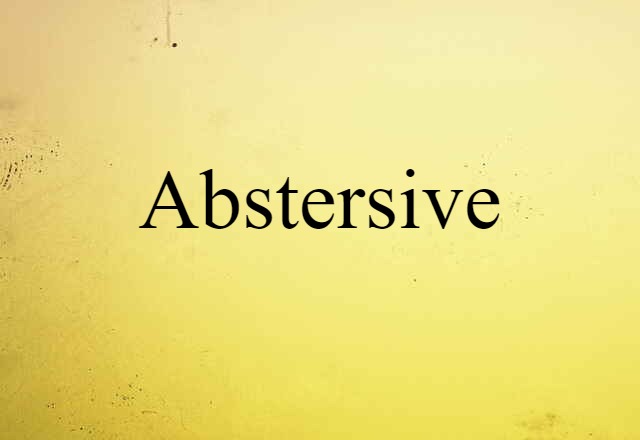 Abstersive (noun) Definition, Meaning & Examples