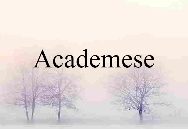 academese