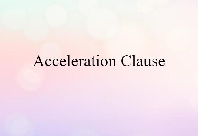 acceleration clause