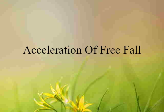 acceleration of free fall