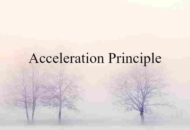 acceleration principle