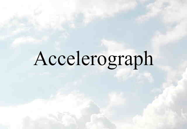 accelerograph