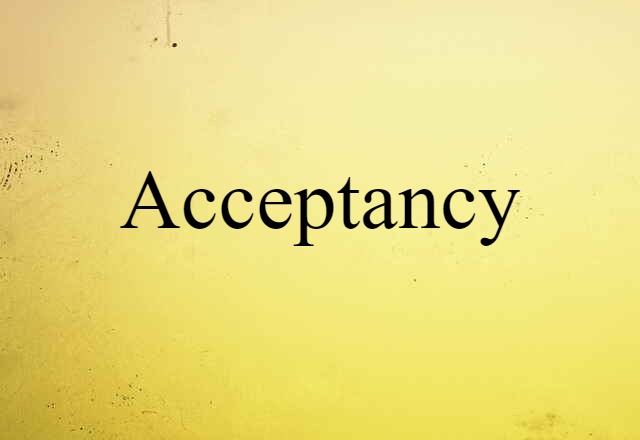 acceptancy