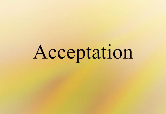 acceptation