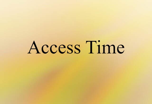 access time