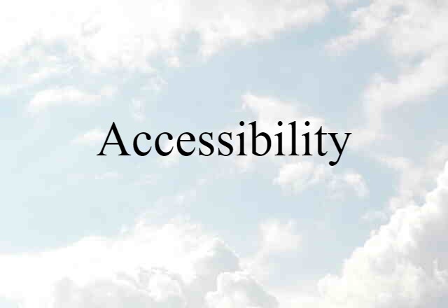 accessibility