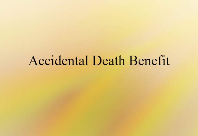 accidental death benefit