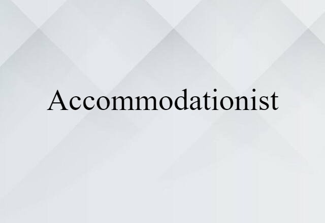 accommodationist