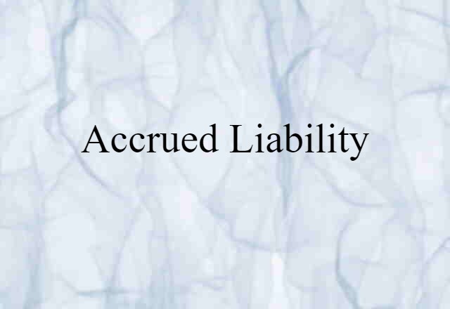 accrued liability