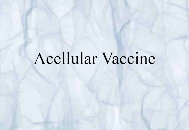 acellular vaccine