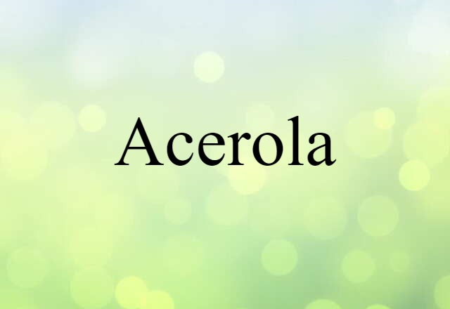 acerola