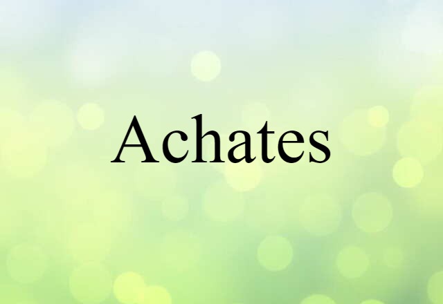 Achates