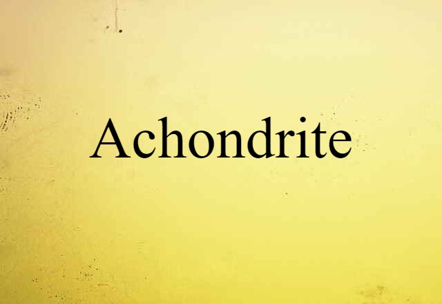 achondrite