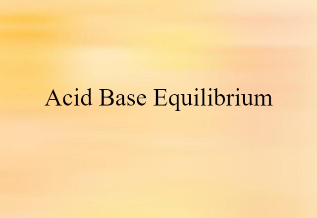 acid-base equilibrium