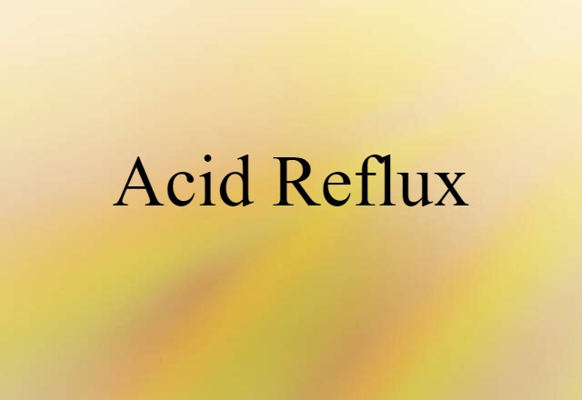 acid reflux