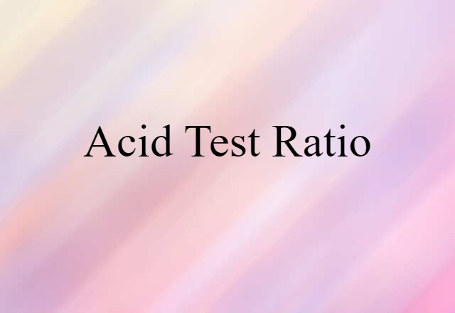 acid test ratio