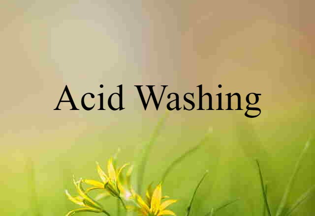 acid washing