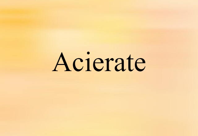 acierate