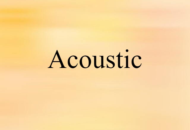 acoustic