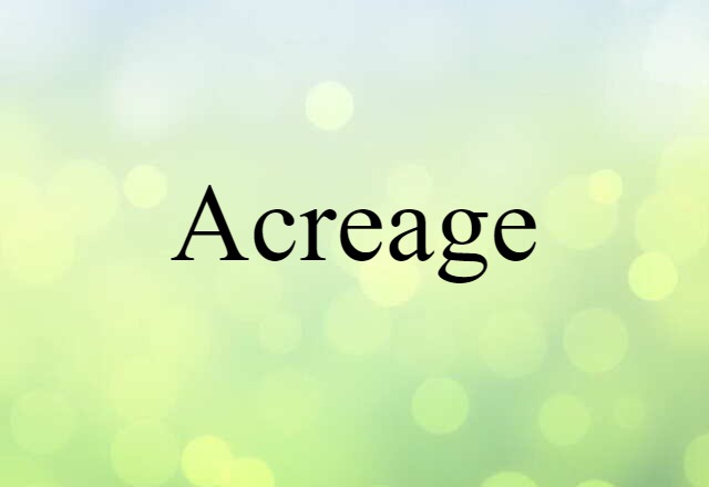 acreage