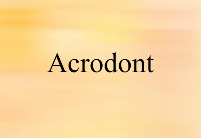 acrodont