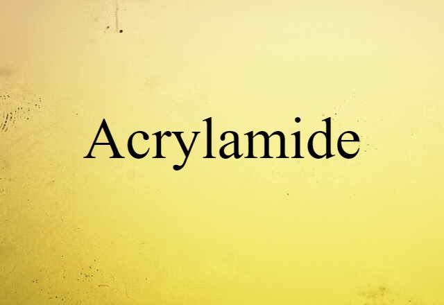 acrylamide