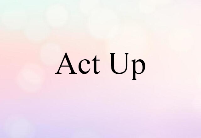 act up