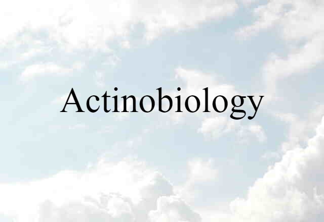 actinobiology