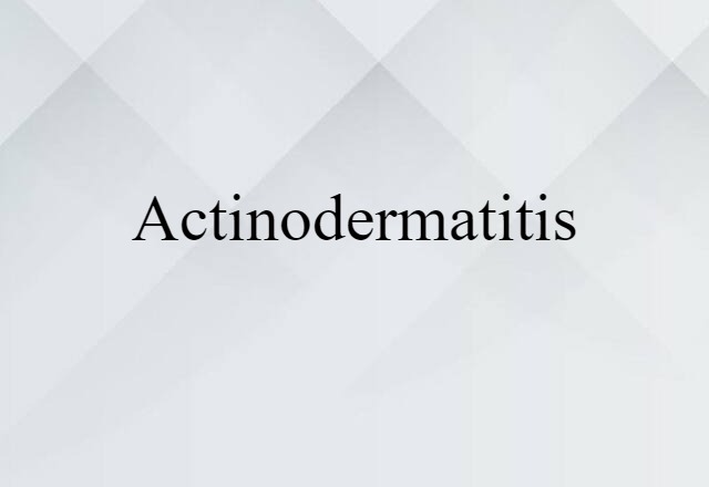 actinodermatitis