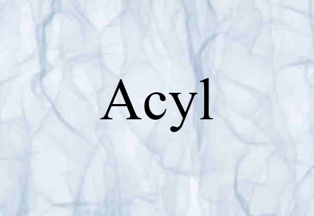 acyl