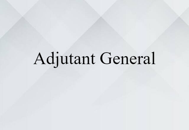 adjutant general